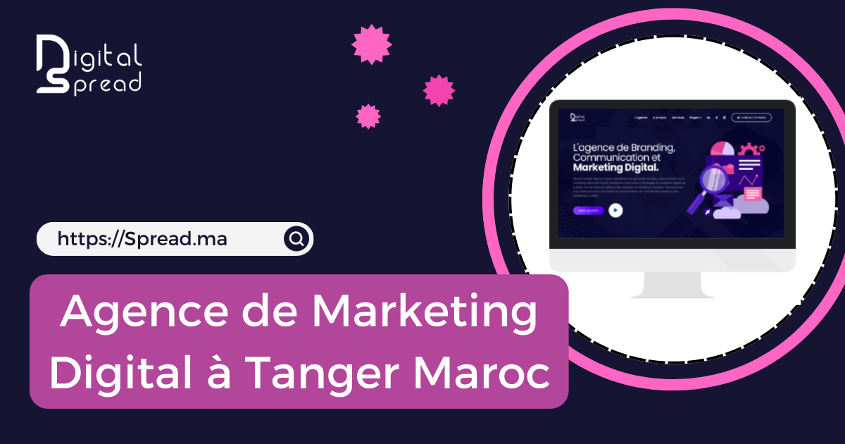 Digital Spread Agence de Branding, Communication et Marketing Digital